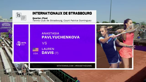 Anastasia Pavlyuchenkova v Lauren Davis | Internationaux de Strasbourg | Quarter-final 2 | WTA 250
