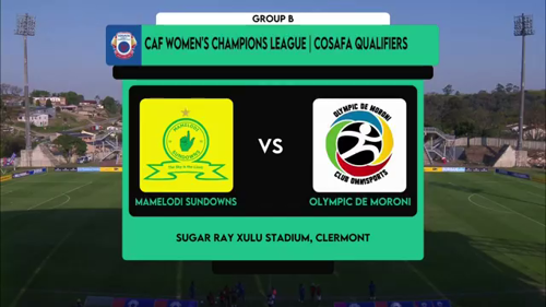 Mamelodi Sundowns v Olympic de Moroni | Match Highlights | COSAFA Women's Champions League