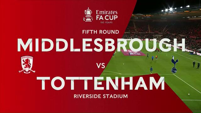 FA Cup | Fifth Round | Middlesbrough V Tottenham Hotspur | Highlights ...