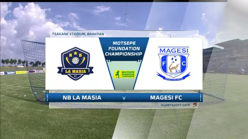 Motsepe Foundation Championship La Masia Fc V Magesi Fc Highlights Supersport 7161