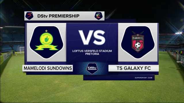 DStv Premiership | Mamelodi Sundowns V TS Galaxy | Extended Highlights ...