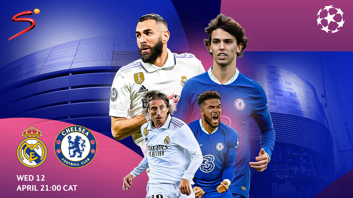 Big Match Feature Real Madrid v Chelsea SuperSport