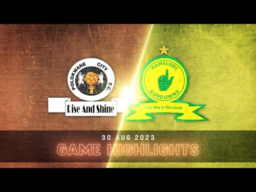Polokwane City v Mamelodi Sundowns | Match in 5 Minutes | DStv Premiership | Highlights