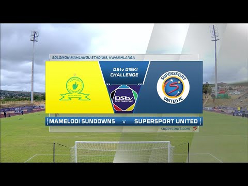 DStv Diski Challenge | Mamelodi Sundowns v SuperSport United | Highlights