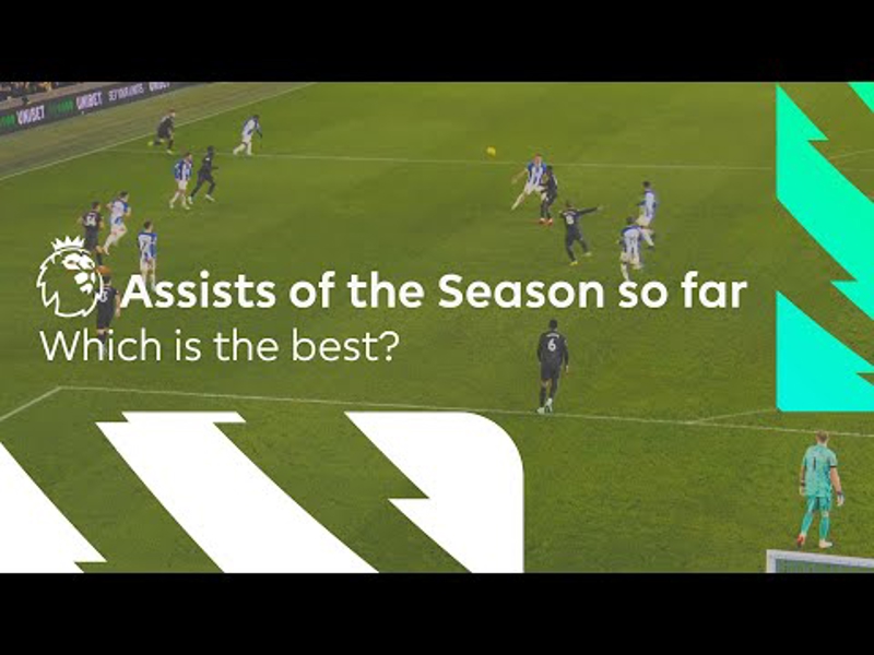 Ten of the best Assists of the season so far | Premier League